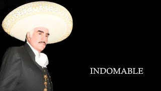 Vicente Fernández - Indomable