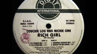 LOUCHIE LOU AND MICHIE ONE   Rich girl 1993