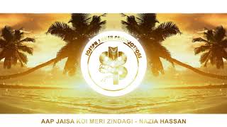 Aap Jaisa Koi Meri Zindagi  Nazia Hassan Qurbani 1980