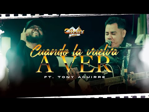 Los Cuates De Sinaloa Pisteando con @TonyAguirreOficial  - Cuando La Vuelva A Ver (En Vivo)