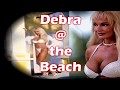 Debra At The Beach