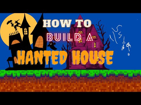 Spooktacular Haunted House Hacks