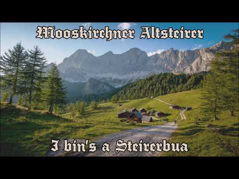 Mooskirchner Altsteirer - I bin's a Steirerbua