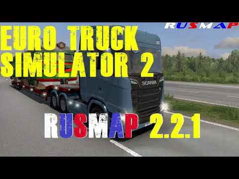 Euro Truck Simulator 2 - NOVÝ RUSMAP 2.2.1 v1.38 - NEW MAP OF RUSSIA UPDATE 2.2.1