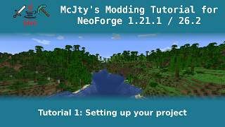 Modding for NeoForge 1.21.1/26.2: Project Setup
