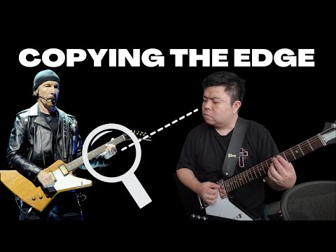 We Need To Copy The Edge MORE (Worship Guitarists and U2)