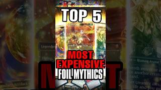 Most Expensive Foil Mythics #mtg #magicthegathering #mtgcards #tradingcards