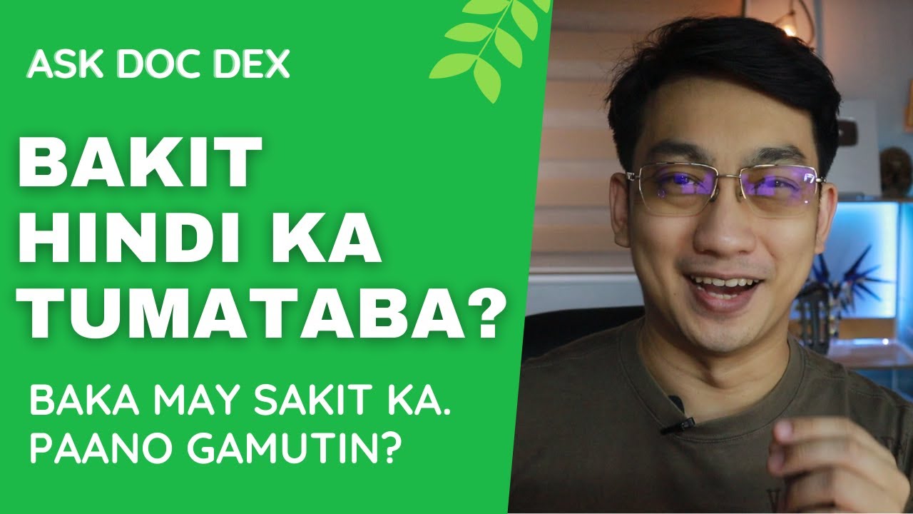 BAKIT HINDI KA TUMATABA PAYAT KA PA RIN BAKA MAY SAKIT KA! | Dr. DEXplains