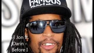 Lil Jon ft. Darin - Before I Pass Out 2013