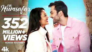 Download lagu 'Oh Humsafar' Song | Neha Kakkar Himansh Kohli | Tony Kakkar | Bhushan Kumar | Manoj Muntashir mp3 Download lagu 'Oh Humsafar' Song | Neha Kakkar Himansh Kohli | Tony Kakkar | Bhushan Kumar | Manoj Muntashir mp3