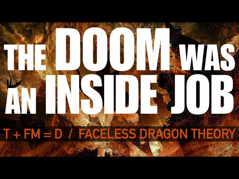 The Doom Was An Inside Job (Faceless Dragon p.1)
