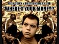 Rich Quick Feat Busta Rhymes Ol Dirty Bastard Where S Your Money