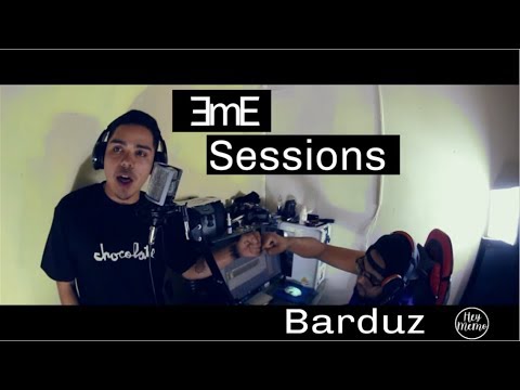 ƎmE Sessions - Barduz (Prod. Hey Memo Ft. Blck Logo)