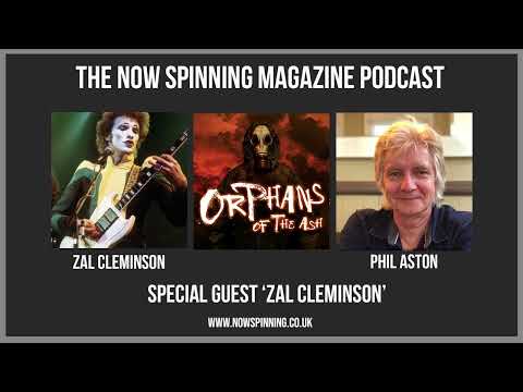 Zal Cleminson Interview with Phil Aston for the Now Spinning Magazine Podcast