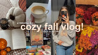 cozy *FALL* days in my life!🧸🍂 romanticizing fall, book shopping, cafes & cozy nights at home!