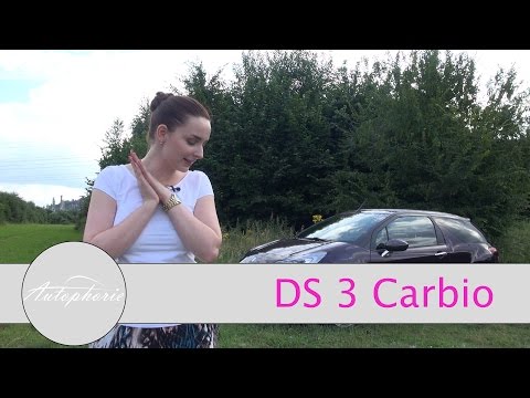 2016 DS 3 Cabrio im Test / GIRLS REVIEW / DS 3 PureTech 130 Fahrbericht - Autophorie