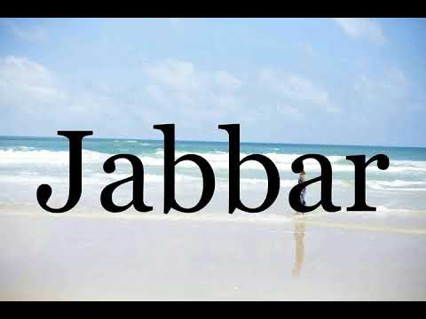 How To Pronounce Jabbar🌈🌈🌈🌈🌈🌈Pronunciation Of Jabbar