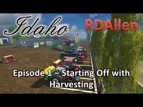 Farming Simulator 15 MP Idaho E1 - Starting Off with Harvesting