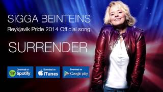 Sigga Beinteins - Surrender (Reykjavik Pride 2014 Official song)