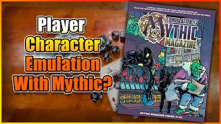 Player Character Emulation | Mythic Magazine Volume 41