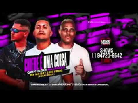 MK NO BEAT - MC FROG - LUCAS BEAT - CHIFRE E UMA COISA QUE COLOCA NA CABEÇA