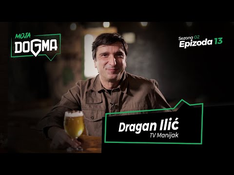MOJA DOGMA s02e13 - Dragan Ilić