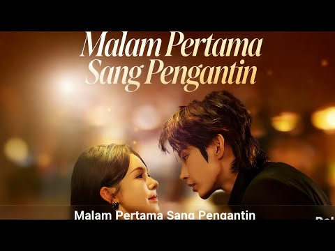 Malam pertama sang pengantin || drama pendek