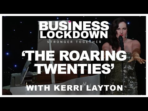 'The Roaring 20's' - From Episode 66 of The Business Lockdown
