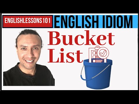 English Idiom: Bucket List