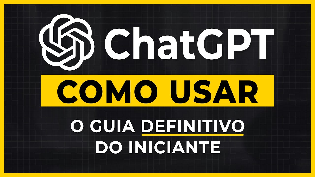 ChatGPT - O que é e Como usar [Tutorial Detalhado + Exemplos] | Ep. 01