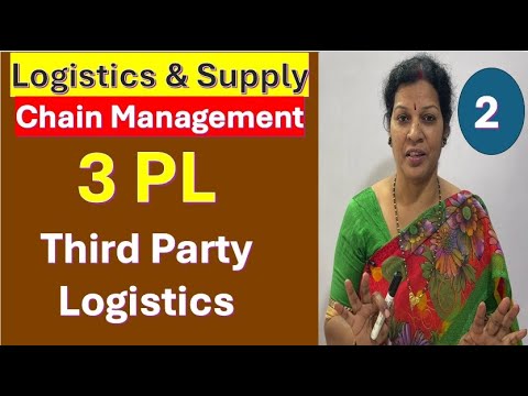 2 Third Party Logistics 3 PL from Logistics Supply Chain Management Subject