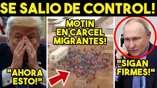 DE ULTIMA HORA! TRUMP SIN SALIDA, MOTIN DE MIGRANTES EN TEXAS. SALE RUSIA, ADVIERTE A EU. HOY