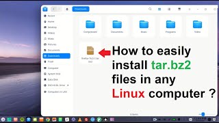 How to easily install tarbz2 files in any Linux co