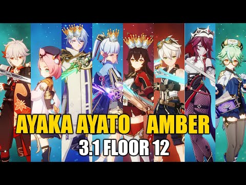 C0 Ayaka Ayato & C5 Amber - Genshin Impact 3.1 Spiral Abyss Floor 12