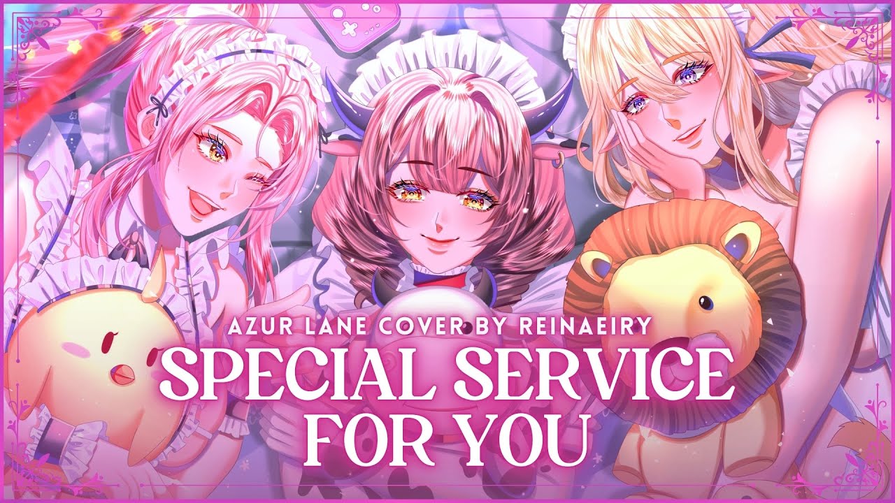 Special Service For You || Azur Lane Cover by Reinaeiry
