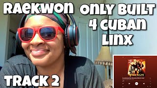 RAEKWON “ ONLY BUILT 4 CUBAN LINX ALBUM REACTION “ KNUCKLEHEADZ “