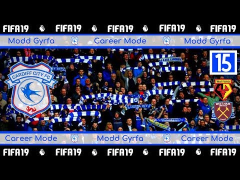 FIFA 19 - CAREER MODE: CARDIFF CITY - [ULTIMATE DIF] - THE BEES & THE HAMMERS - Part 15