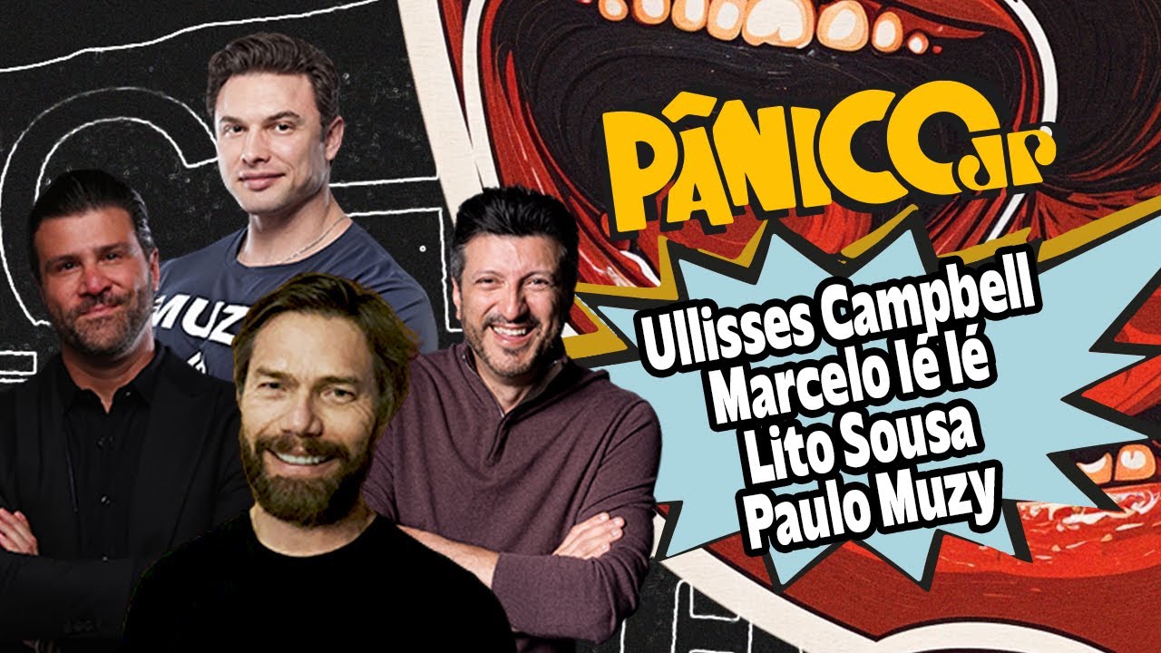 ULLISSES CAMPBELL, LITO SOUSA, MARCELO IÉ IÉ E PAULO MUZY | PÂNICO - 15/01/2026