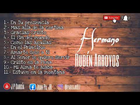 En tu Presencia | Hermano Rubén Arroyos (Álbum Completo)