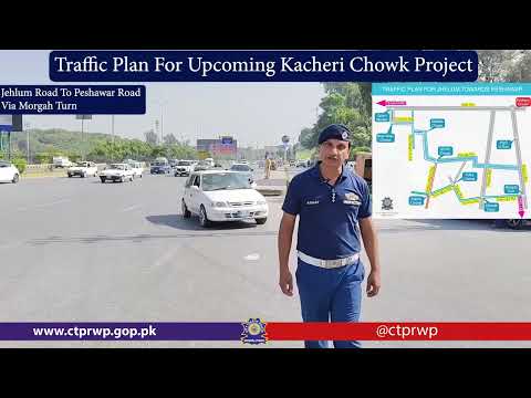 Kacheri Chowk Mega Project: City Traffic Police Rawalpindi Issues Traffic Plan