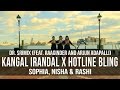 Kangal Irandal X Hotline Bling Ft Raaginder Arjun Adapalli Sophia Nisha Rashi