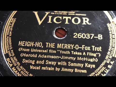 Heigh-Ho, The Merry-O - Swing and Sway With Sammy Kaye 1938
