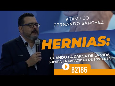 HERNIAS: WHEN LIFE'S BURDEN EXCEEDS THE ABILITY TO CARRY | B2186 Tampico