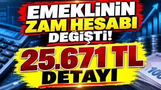Emeklinin Zam Hesabı Değişti 25 BİN 671 TL Detayı !