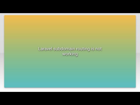 Laravel subdomain routing is not working