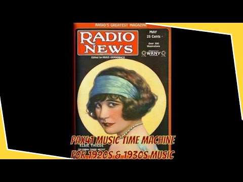 Sensational Hit Music Of The Roaring 1920s @Pax41