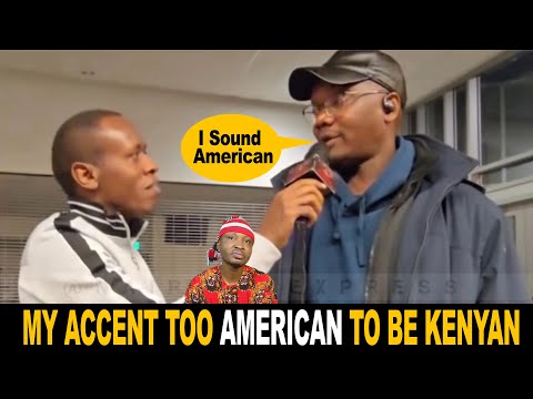 Kenyan Man Accent Sounds Too American Nobody Will Know He Is African