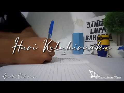 MUSIKALISASI PUISI : HARI KELAHIRANKU