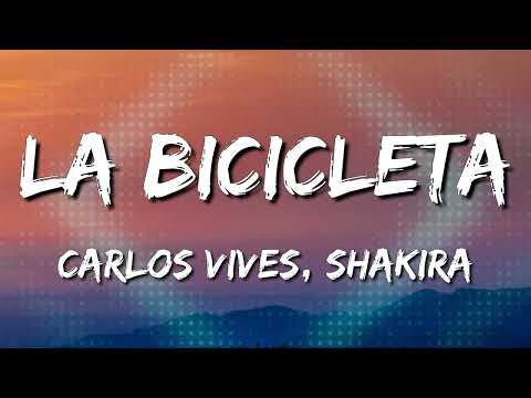 Carlos Vives, Shakira - La Bicicleta (Letra\Lyrics) [Loop 1 Hour]