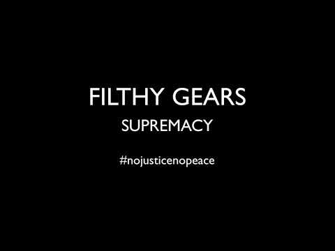 FILTHY GEARS - SUPREMACY (VOCAL)